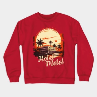 Hotel Motel Holiday Inn Crewneck Sweatshirt